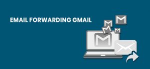 forward specific emails from gmail