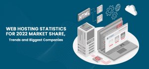Web Hosting Statistics For 2022 Market Share Trends And Biggest Companies Feature Image