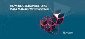 How Blockchain Restores Data Management Systems