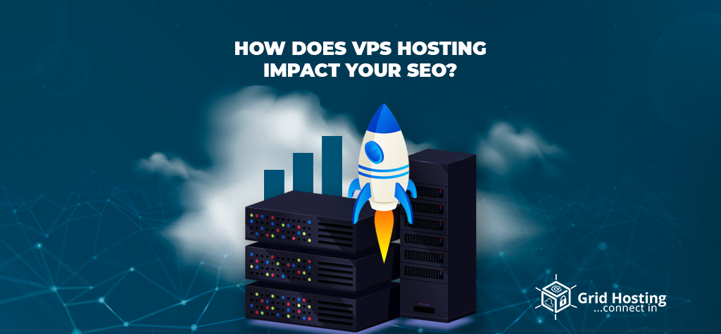 How Does VPS Hosting Impact Your SEO